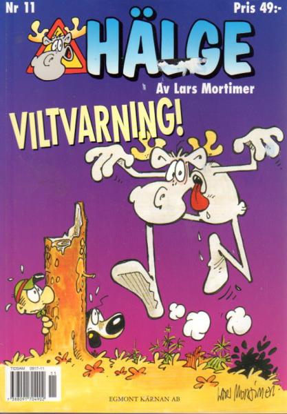 Hälge Comic Elk - Album No. 11 Viltvarning! - Lars Mortimer - Swedish